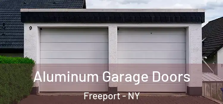  Aluminum Garage Doors Freeport - NY
