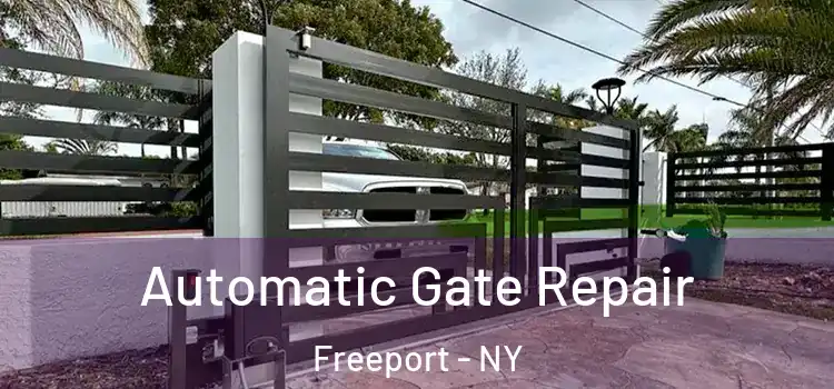 Automatic Gate Repair Freeport - NY