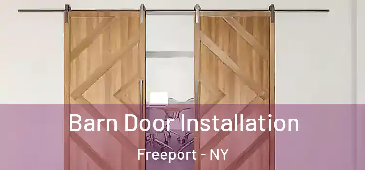 Barn Door Installation Freeport - NY