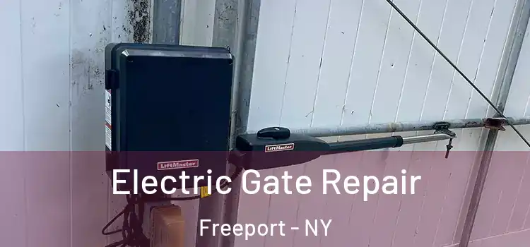  Electric Gate Repair Freeport - NY