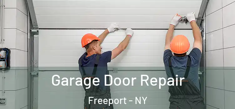  Garage Door Repair Freeport - NY