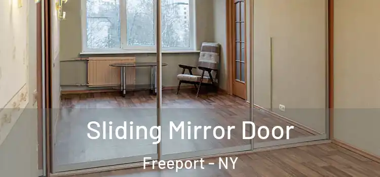  Sliding Mirror Door Freeport - NY